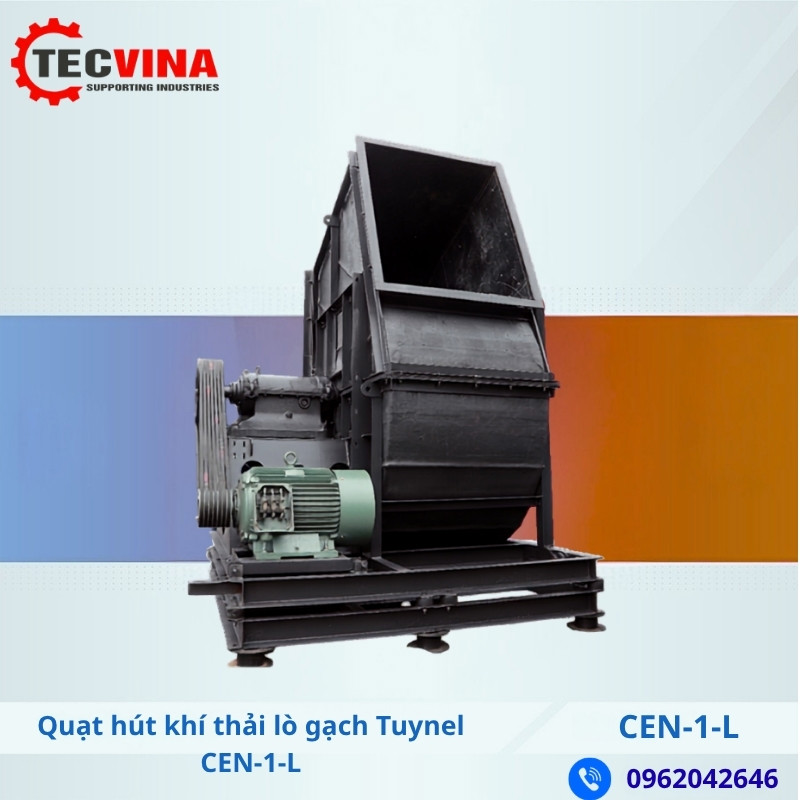 Quạt hút khí thải lò gạch Tuynel CEN-1-L